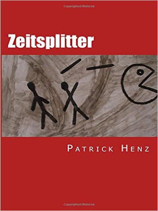 Title details for Zeitsplitter by Patrick Henz - Available